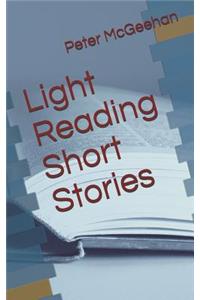 Light Reading Short Stories