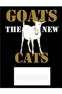 Goats the New Cats