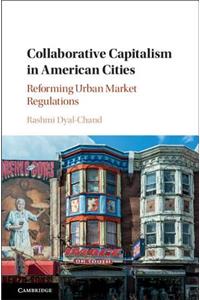 Collaborative Capitalism in American Cities