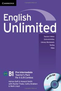 English Unlimited Pre-intermediate A and B Teacher's Pack (Teacher's Book with DVD-ROM)