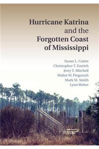 Hurricane Katrina and the Forgotten Coast of Mississippi