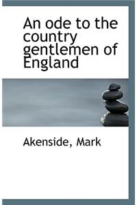 An Ode to the Country Gentlemen of England
