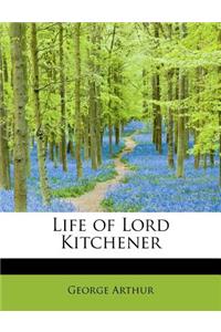 Life of Lord Kitchener