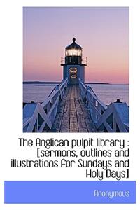 The Anglican Pulpit Library