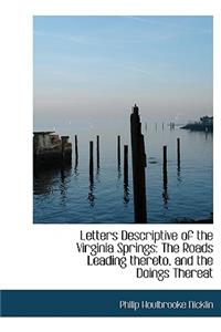 Letters Descriptive of the Virginia Springs