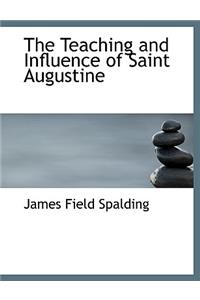 The Teaching and Influence of Saint Augustine