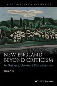 New England Beyond Criticism