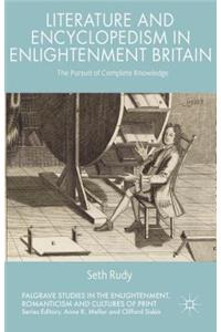 Literature and Encyclopedism in Enlightenment Britain