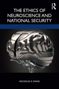 Ethics of Neuroscience and National Security