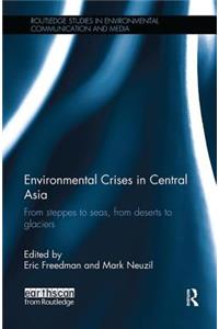Environmental Crises in Central Asia