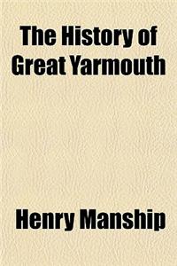 The History of Great Yarmouth