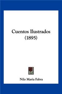 Cuentos Ilustrados (1895)