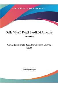 Della Vita E Degli Studi Di Amedeo Peyron