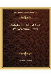 Babylonian Moral And Philosophical Texts