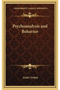 Psychoanalysis and Behavior