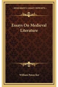 Essays on Medieval Literature