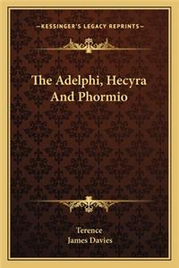 Adelphi, Hecyra and Phormio
