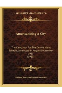 Americanizing A City