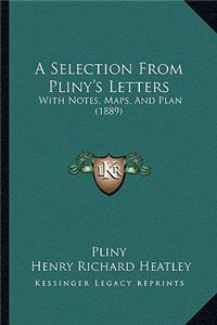 A Selection From Pliny's Letters
