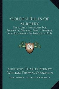 Golden Rules of Surgery