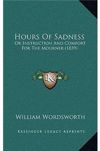 Hours of Sadness