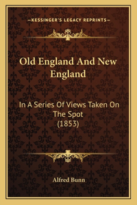 Old England and New England