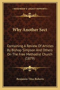Why Another Sect