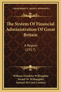 The System of Financial Administration of Great Britain