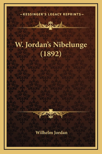 W. Jordan's Nibelunge (1892)
