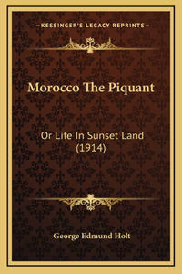 Morocco The Piquant