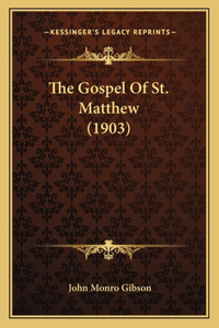 Gospel Of St. Matthew (1903)