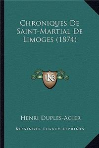 Chroniques De Saint-Martial De Limoges (1874)