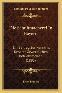 Schuhmacherei In Bayern