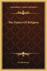 The Nature Of Religion