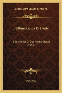 L'Ultima Guida Di Dante