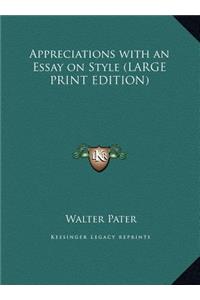 Appreciations with an Essay on Style
