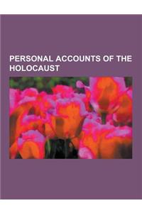 Personal Accounts of the Holocaust