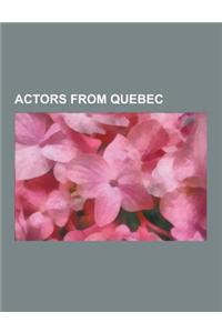 Actors from Quebec