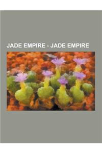 Jade Empire - Jade Empire