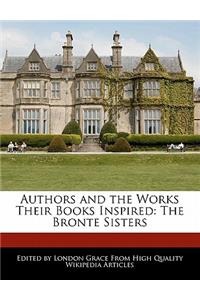Authors and an Analysis of the Works Their Books Inspired