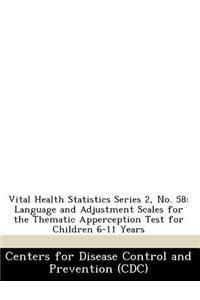 Vital Health Statistics Series 2, No. 58