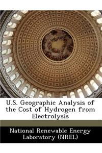 U.S. Geographic Analysis of the Cost of Hydrogen from Electrolysis
