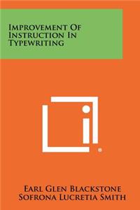 Improvement of Instruction in Typewriting
