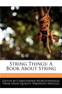 String Things