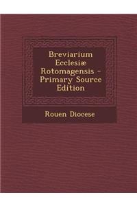 Breviarium Ecclesiæ Rotomagensis