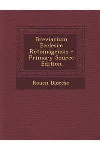 Breviarium Ecclesiæ Rotomagensis