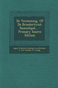 de Verzoening, of de Broedertwist