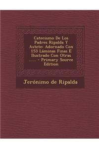 Catecismo de Los Padres Ripalda y Astete