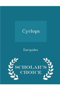 Cyclops - Scholar's Choice Edition