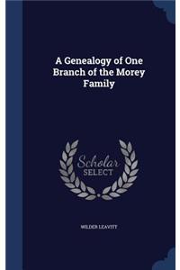 A Genealogy of One Branch of the Morey Family